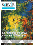 Le handicap en 2022, vivre les différences - août-septembre 2022 - n°516 et son supplément