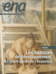 N°464- Octobre 2016 : Les banques de développement, à l'avant-garde de l'économie